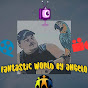 FANTASTIC WORLD BY ANGELO