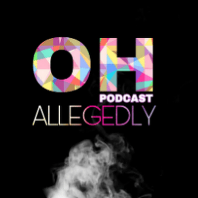OH Allegedly Podcast