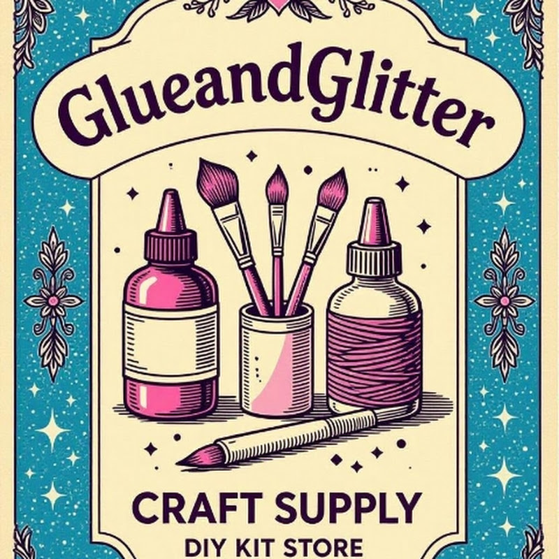 Glue and Glitter