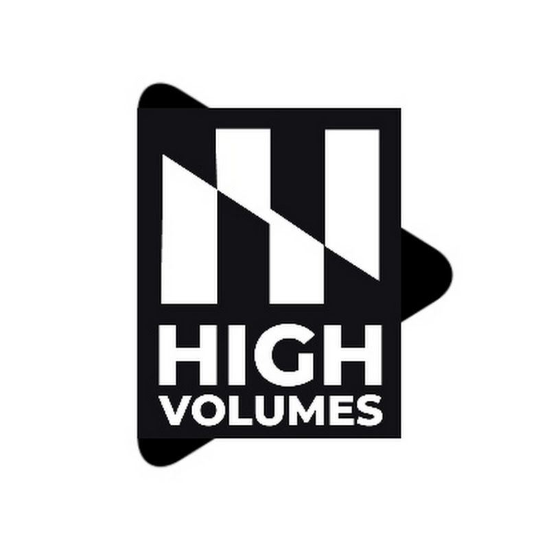 High Volumes
