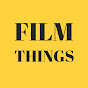 Film Things