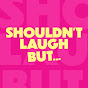 Shouldn't Laugh But logo