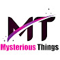 Mysterious Things Avatar