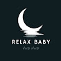 Relax Baby - DEEP SLEEP