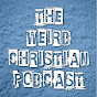 The Weird Christian Podcast logo