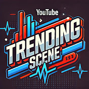 Trending Scene