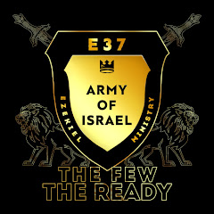 E37 MINISTRY - Army of Israel