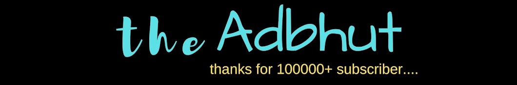 The Adbhut YouTube channel avatar