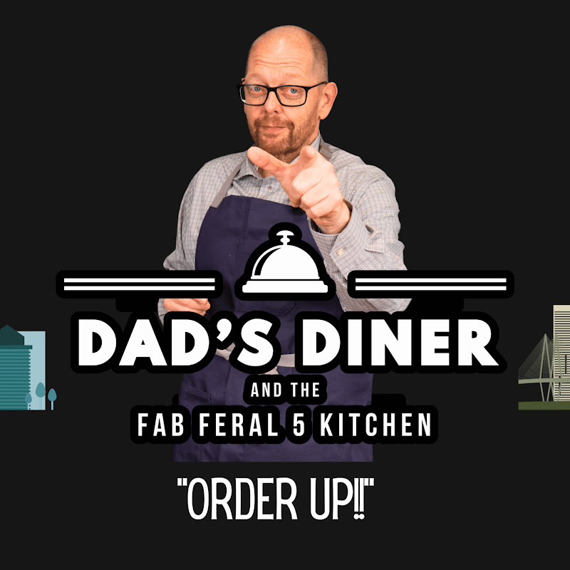 Dad's Diner and the Fab Feral 5 Kitchen