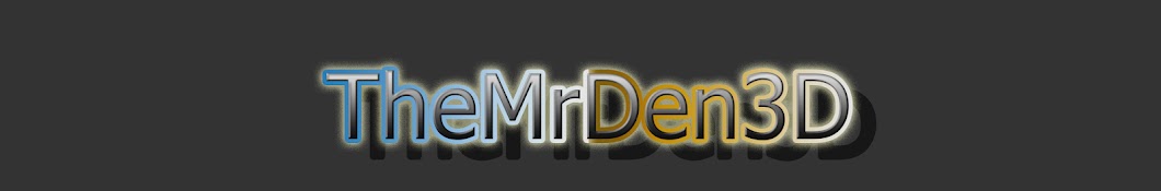 TheMrDen3D YouTube channel avatar