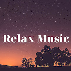 Relax Music ♫