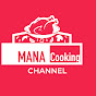 Mana cooking channel 