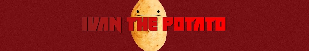 Ivan The Potato Avatar channel YouTube 