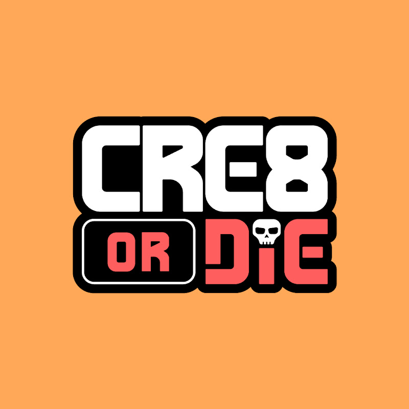 CRE8-or-DIE