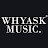 Whyask Music