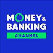Money and Banking Channel