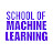 School of Machine Learning
