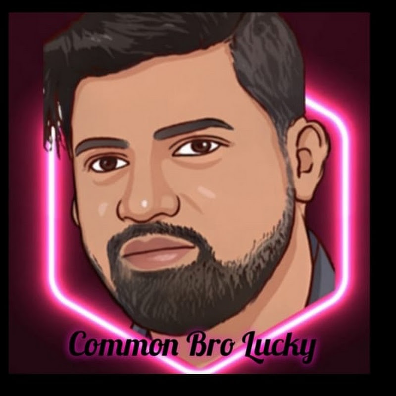 Common Bro Lucky