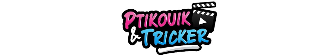 Ptikouik & Tricker Avatar de chaîne YouTube