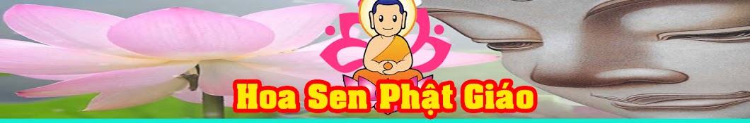 Hoa Sen Pháº­t GiÃ¡o Avatar de canal de YouTube