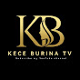 KECE BURINA TV 