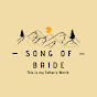 Song of Bride YouTube Profile Photo