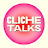 Cliche Talks