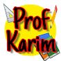 Prof Karim - بروف كريم