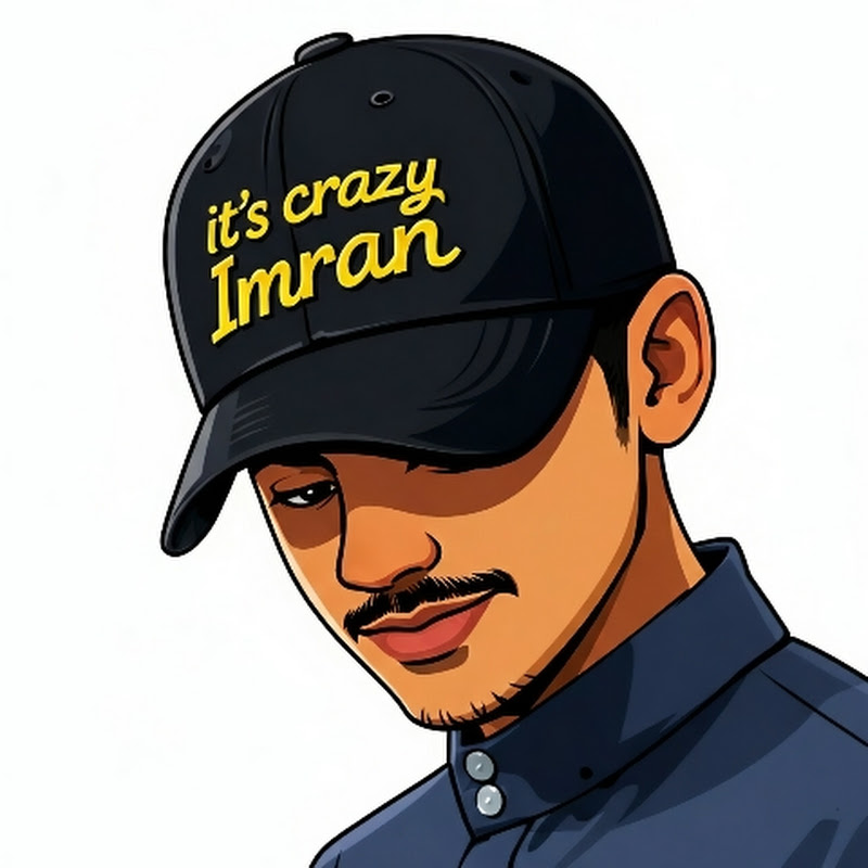 It’s Crazy Imran