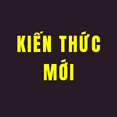 Kiến Thức Mới