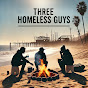 Three Homeless Guys Podcast logo