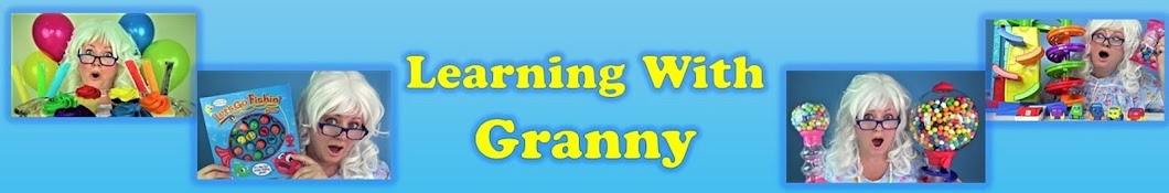 Learning with Granny ইউটিউব চ্যানেল অ্যাভাটার