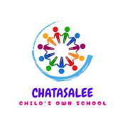 Chatasalee...Childs Own School