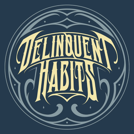 Delinquent Habits