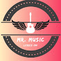MR . MUSIC