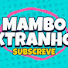 6wFMKnPOU4Y-channel-avatar-MAMBO XTRANHO and Aconteceu hoje