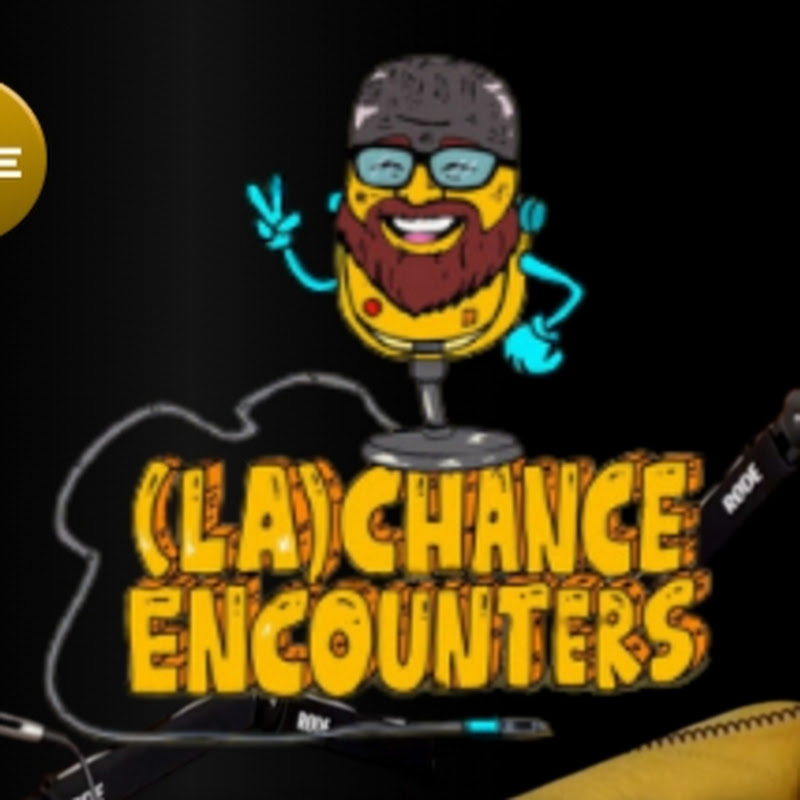 (La)Chance Encounters