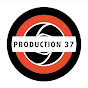 PRODUCTION 37