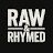 Raw & Rhymed