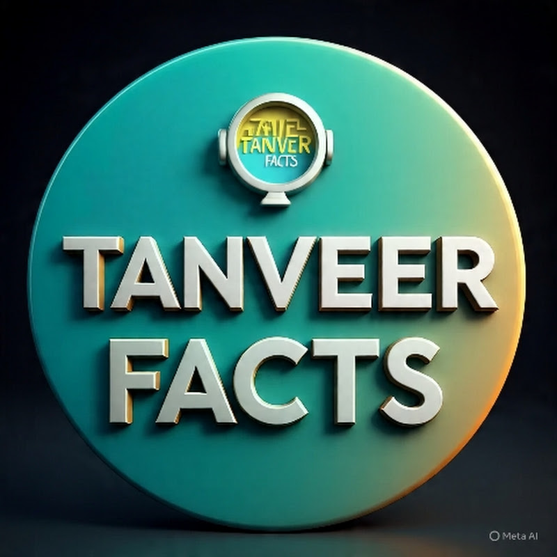 Tanveer Facts