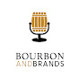 Bourbon & Brands - @bourbonbrands4086 YouTube Profile Photo