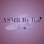 ASMR by Bee