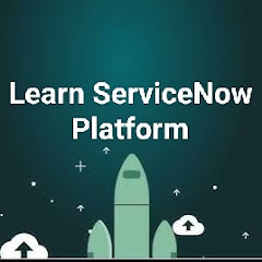 Learn ServiceNow Platform