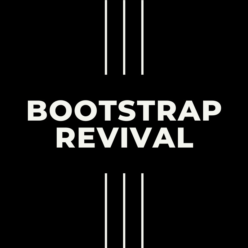Bootstrap Revival