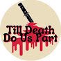Till Death Do Us Part: A True Crime Podcast YouTube Profile Photo