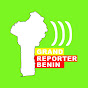 GRAND REPORTER BENIN