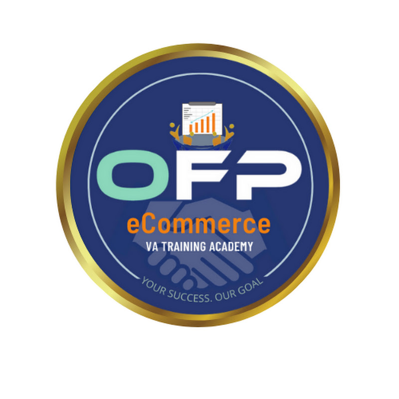 OFP Ecommerce VA Training Academy