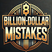 Billion-Dollar Mistakes