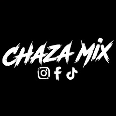 DJ Chaza Mix
