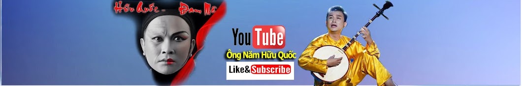 Ã”ng NÄƒm Há»¯u Quá»‘c YouTube channel avatar